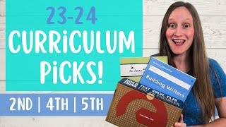 23-24 Homeschool Curriculum Picks | 2nd, 4th, and 5th Grades