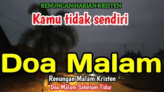 Renungan malam - Kamu tidak sendiri - Doa malam 03 Oktober 2026 - Suara Injil Renungan harianKristen