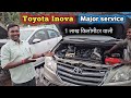 Toyota inova major service by mukesh chandra gond