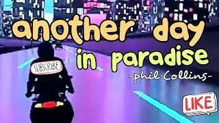 STORY WA / ANOTHER DAY IN PARADISE - PHIL COLLINS