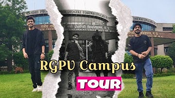 RGPV Bhopal | Full Campus Tour by Madhusudan Jatav & Arpit Jain