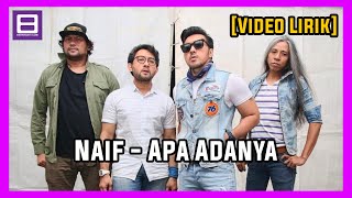 Naif - Apa Adanya [Video Lirik]