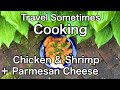 Travel sometimes cookingdeep fried chicken  shrimp  parmesan cheese2020 how to make  