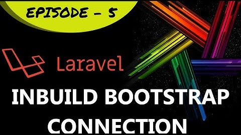 Epi-5 NPM Bootstrap Connection | Laravel in Tamil