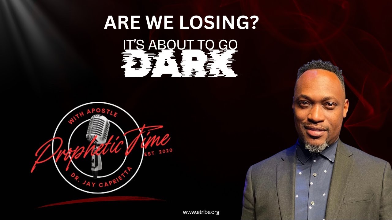 Are We Losing? - Prophetic Time!
