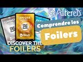 Les foilers  fonctionnement et obtention dans altered tcg