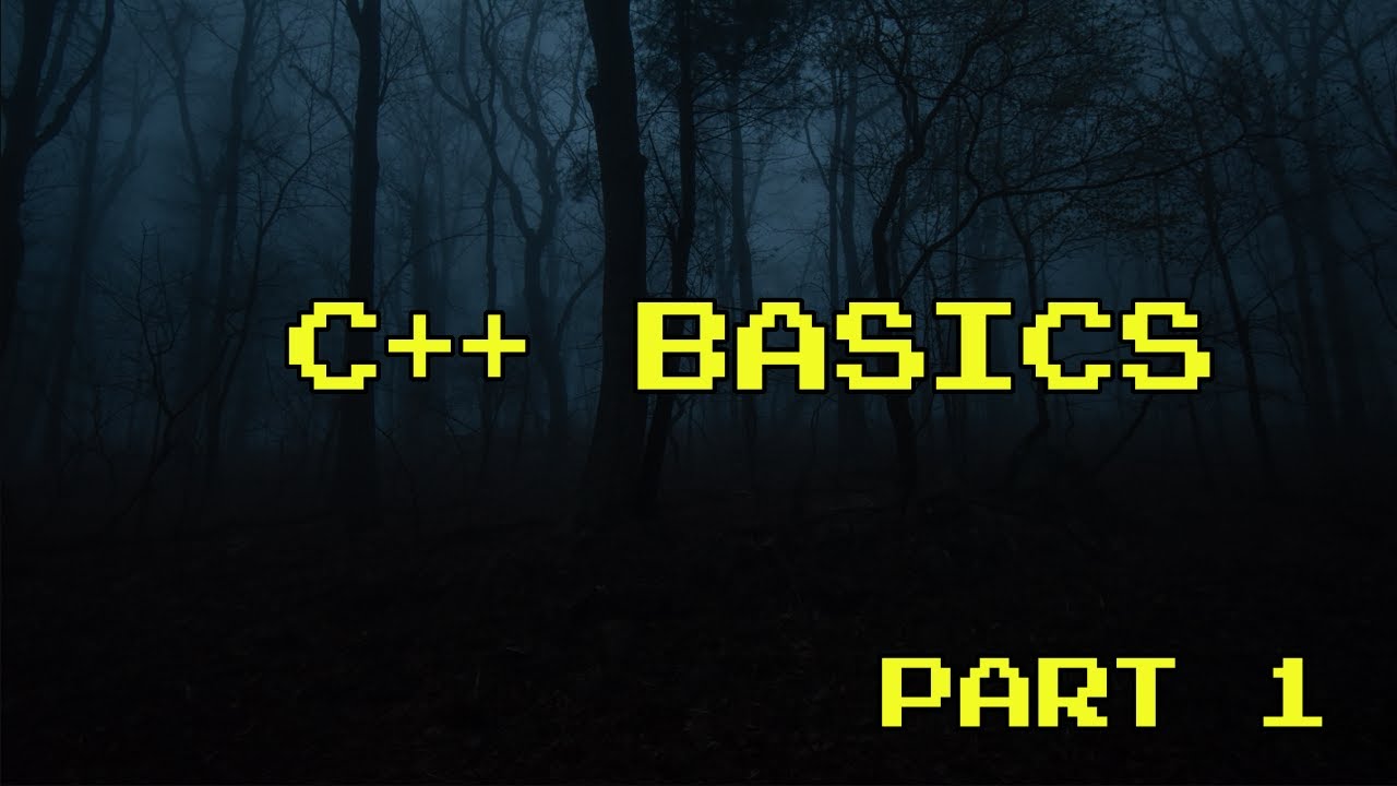 C++BasicsP1 - YouTube