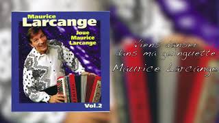 Viens danser dans ma guingette - Maurice Larcange