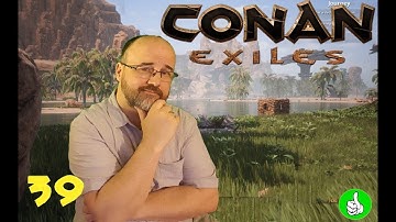 NEW BASE LOCATION PT2 (CONAN EXILES)