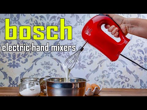 Best Bosch Electric Hand Mixer — Why You Should Buy Bosch MFQ4030?