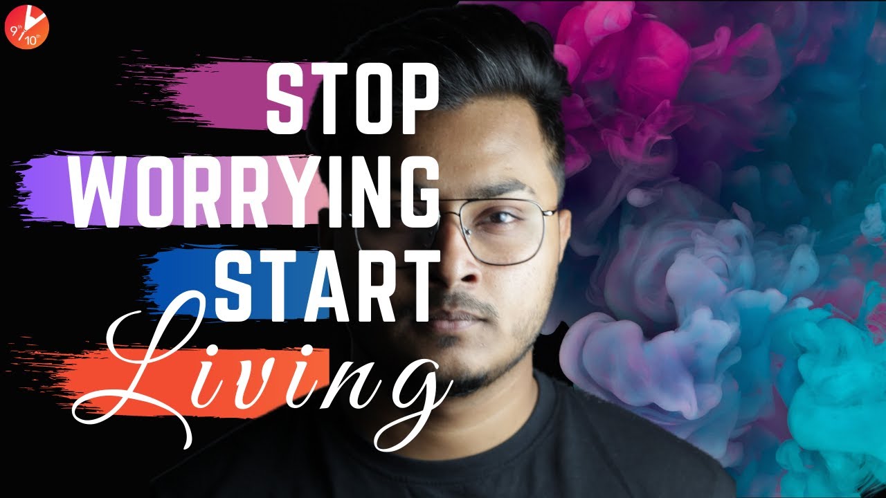 How to Stop Worrying and Start Living | Vedantu Motivational Video | Abhishek Sir | Vedantu 9 & 10