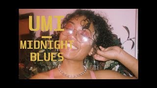 midnight blues - umi (lyrics)