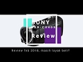 SONY HDR-CX405 2018, masih layak beli?