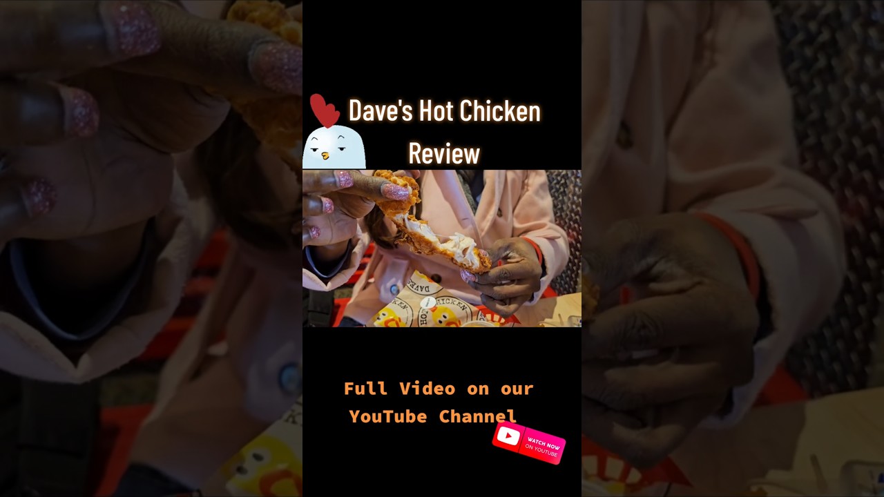 Is Dave's Hot Chicken Really Worth the Hype? - T&K Tries it -