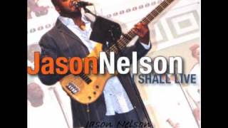 Jason Nelson - I Shall Live chords
