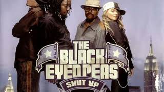 The Black Eyed Peas - Shut Up (Unknown Remix) 2004 Resimi