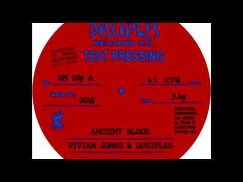 VIVIAN JONES and DISCIPLES - ANCIENT BLOOD (Disciples Rec Co 7")
