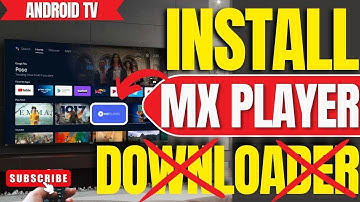 No Downloader? How to Install MX Player App on ANY Android TV (Very Easy)