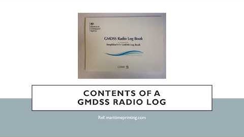 Contents of a GMDSS radio logbook