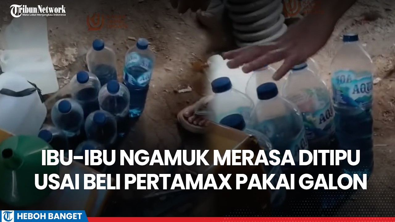 Ibu-ibu Ngamuk Usai Beli Pertamax Rp 150 Ribu Pakai Galon, Sebut SPBU Curang Cuma Dapat 9 Liter