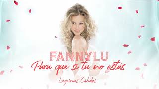 Fanny Lu - Para Qué?, Si Tu No Estás (Cover Audio)