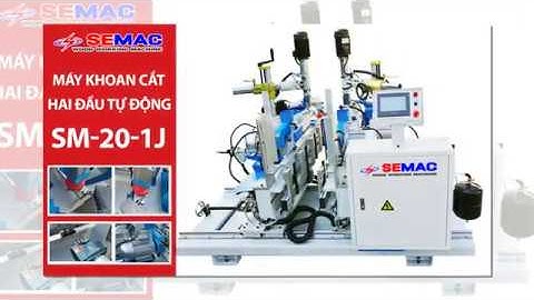 Máy cắt khoan 2 đầu tự động SM-20-1J I Máy khoan tự động làm vai giường