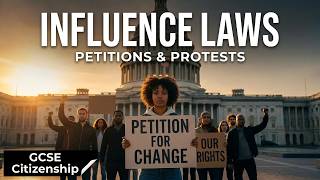 GCSE Citizenship: How to Influence Laws: Petitions, Protests, and Your Rights