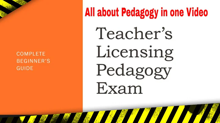 Pedagogy  Exam for Teacher's Licensing : Complete Beginner's Guide - DayDayNews