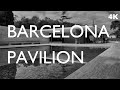 Barcelona Pavilion｜바르셀로나 파빌리온｜Walking Tour｜4K