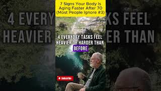 7 Signs Your Body Is Aging Faster After 70 (Most People Ignore #3)