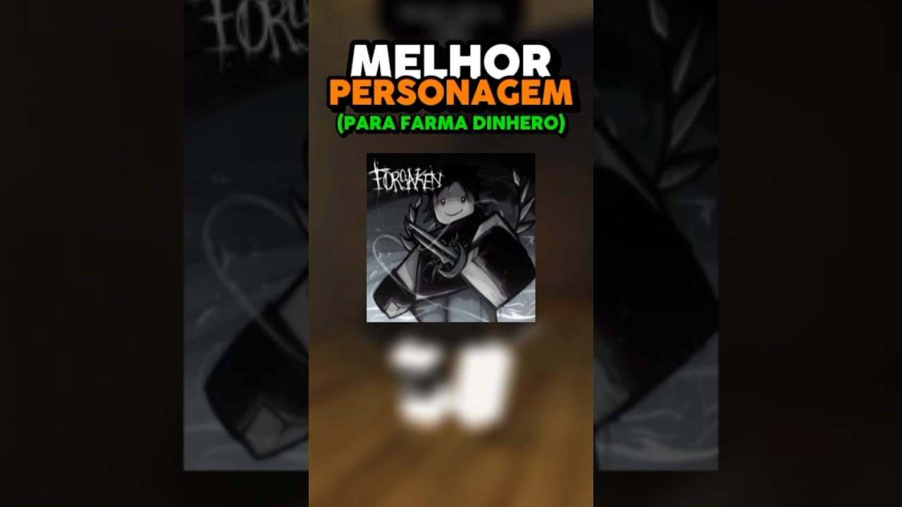 MELHOR PERSONAGEM PARA FARMA DINHERO NO FORSAKEN!! #roblox #foryou #forsaken #fy #robloxshorts