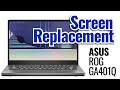 How to replace LCD Screen on Asus ROG GA401Q. Step-by-step instructions