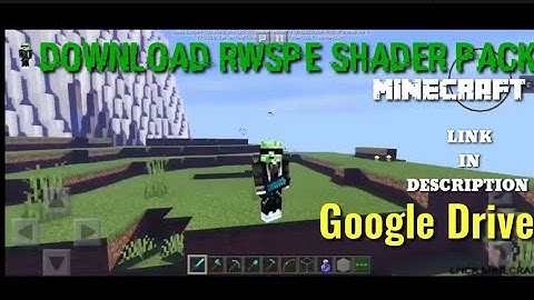 MINECRAFT RWSPE SHADER PACK DOWNLOAD LINK GOOGLE DRIVE IN DESCRIPTION
