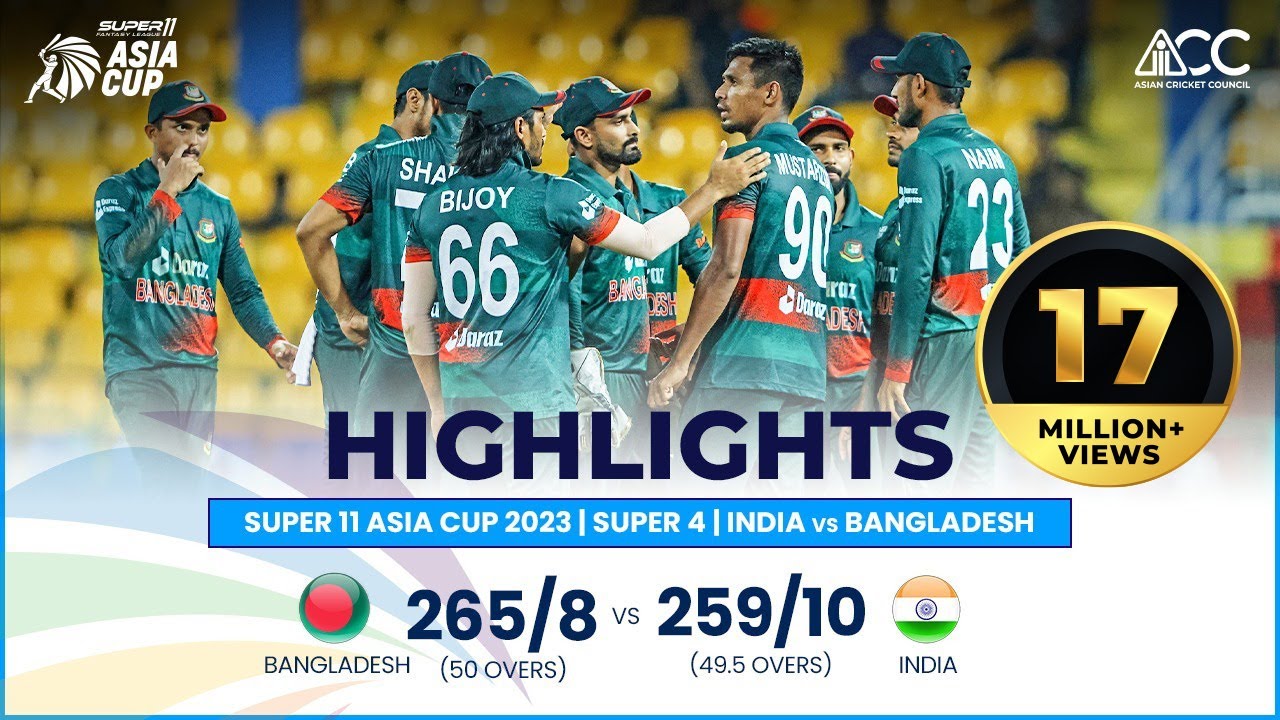 Super11 Asia Cup 2023 Super 4 India vs Bangladesh Highlights