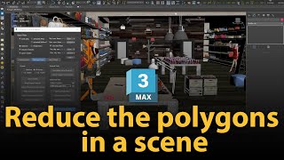 3dsMax - Easily reduce the polygons in a scene (Q-Proxies plugin)