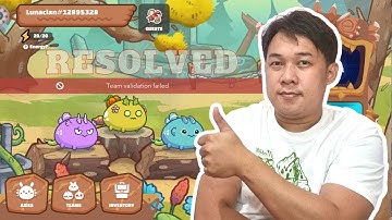TEAM VALIDATION FAILED AXIE INFINITY | RESOLVED