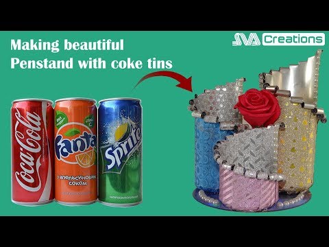How to make pen stand with coke cans | Aluminium Can crafts