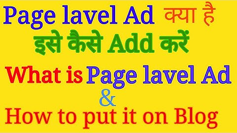 How to put adsense page level ads on blogger and earn money new tutorial by me easy