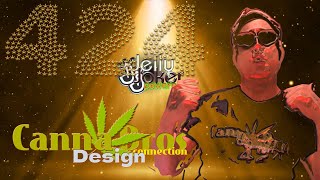 Cannabros Connection - Cannabro The Younger Is Dancing The 424