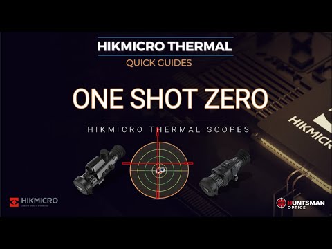 How to Zero a Thermal scope - Hikmicro Quick Guide