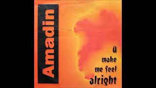 Amadin - U make me feel alright.(Radio Edit) 1994