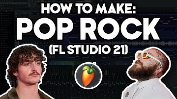 How to Make POP ROCK MUSIC (FL Studio 21) #6