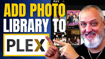 How to Add a Photo Library To Plex | Plex Tutorial