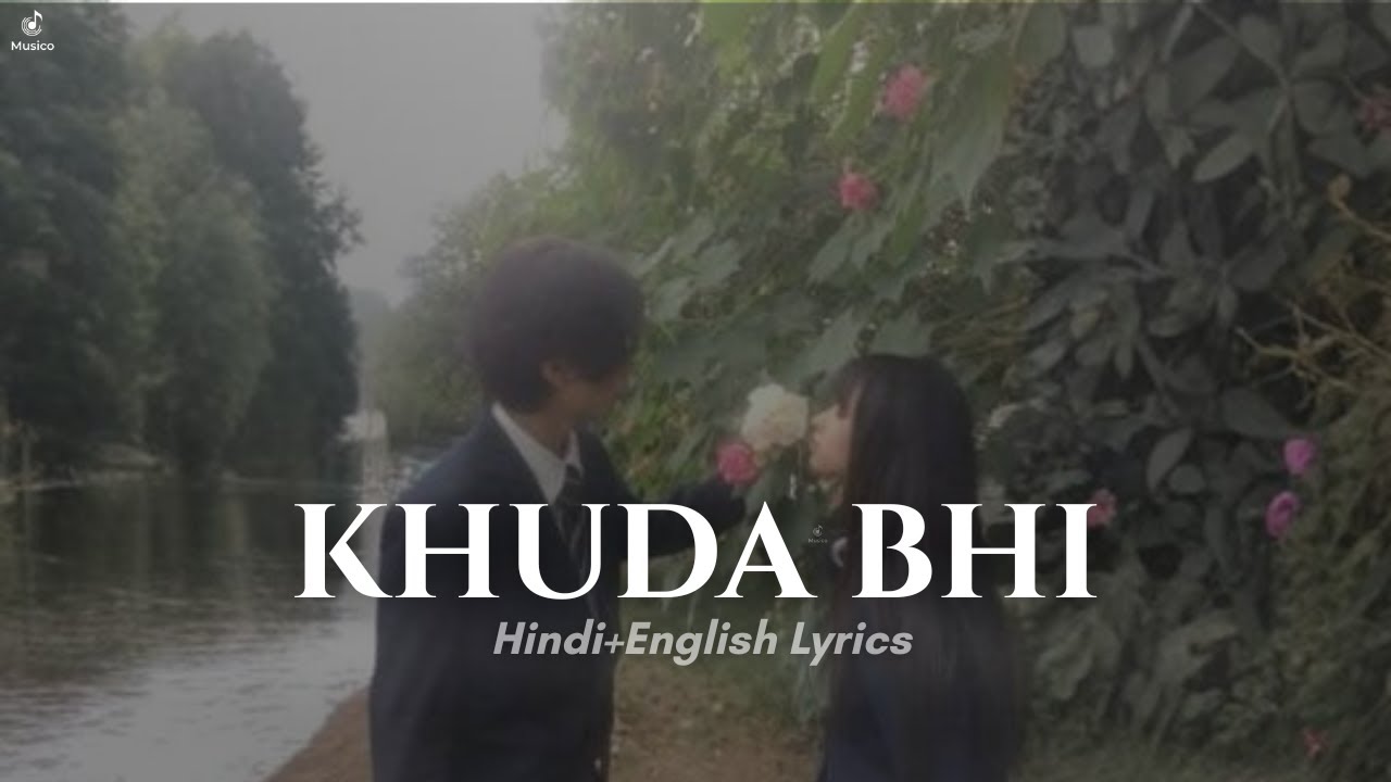 Khuda Bhi Jab - Mohit Chauhan | Hindi & English Lyrics | Ek Paheli Leela