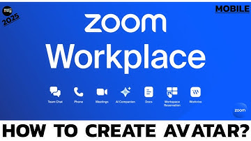 Create a Zoom Avatar: How to Use Avatars in Zoom?