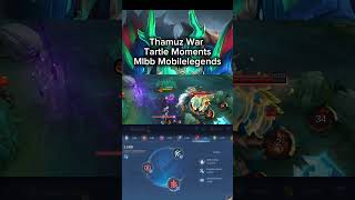 #Thamuz #War #Tartle #moments #Mlbb #Mobilelegends