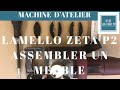 Machine datelier  lamello zeta p2 comment assembler des meubles