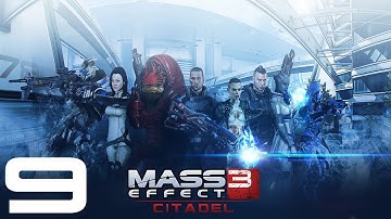 Mass Effect 3: Citadel DLC Walkthrough HD (Part 9)