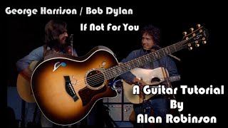 How to play: If Not For You by Bob Dylan / George Harrison - Acoustically (easy)