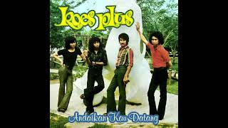 Download Lagu Koes Plus - Andaikan Kau Datang MP3 Download Lagu Koes Plus - Andaikan Kau Datang MP3
